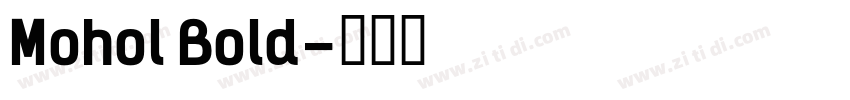 Mohol Bold字体转换